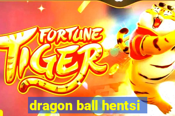 dragon ball hentsi